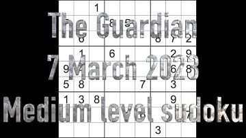 Sudoku solution – The Guardian sudoku 7 March 2023 Medium level