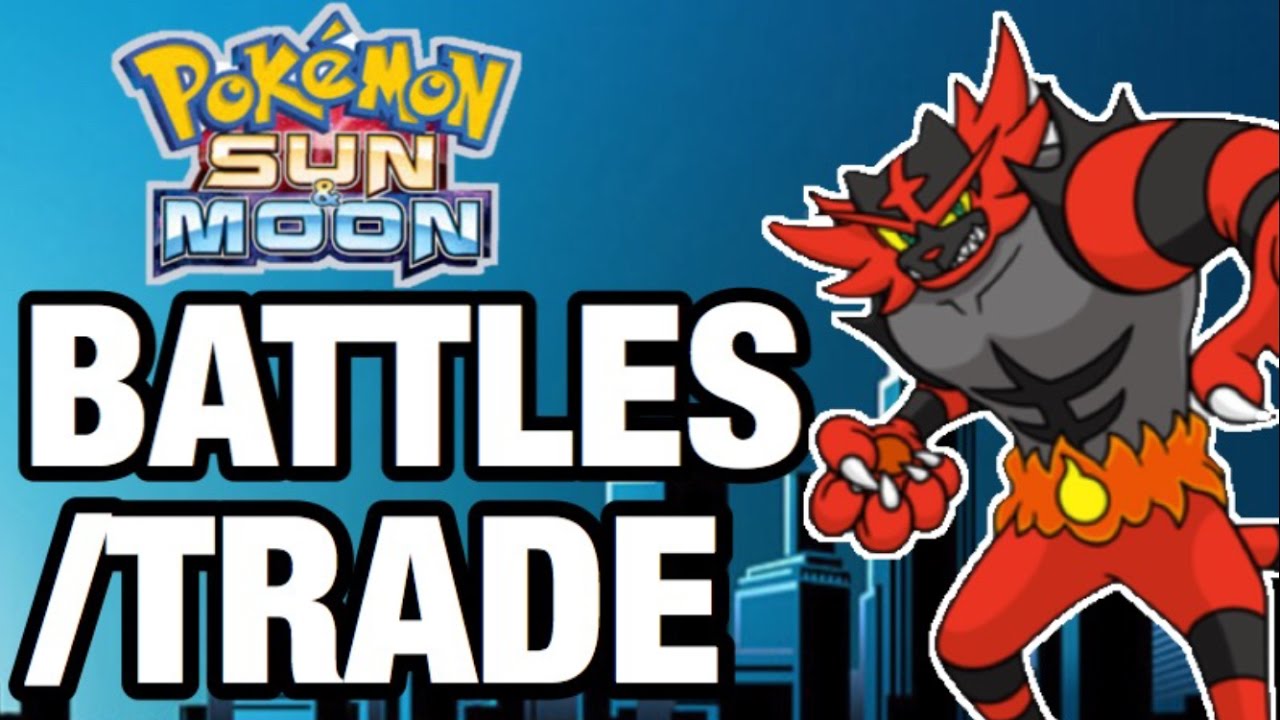 LIVE [Trading/Battling] Pokemon Sun and Moon Pokemon