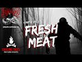 &quot;Fresh Meat&quot; by Corpse Child Creepypasta 💀 S2E13 DREW BLOOD&#39;S DARK TALES