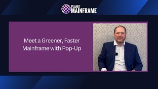 Meet a Greener, Faster Mainframe with Pop-Up