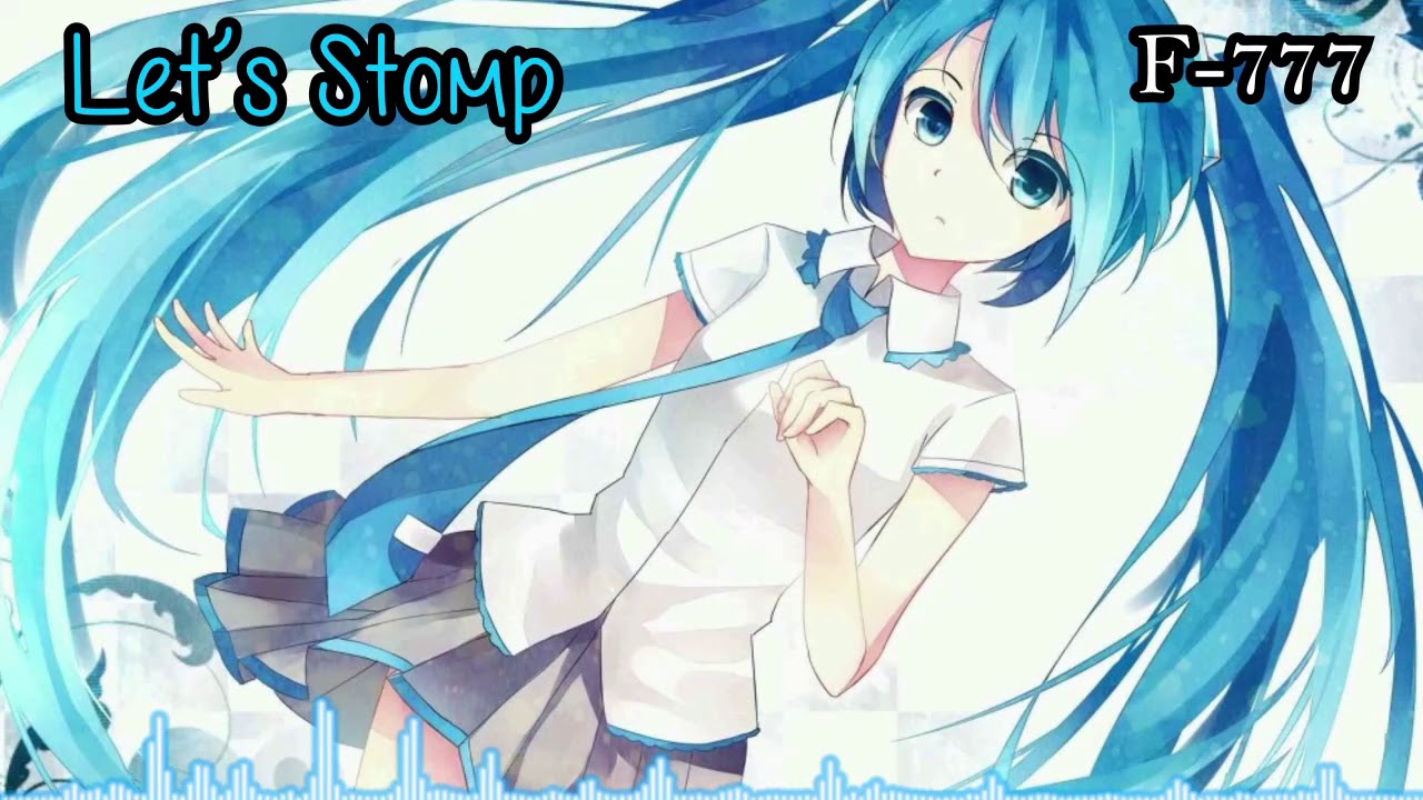 Nightcore - Let's Stomp! - [Request]