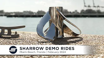 Sharrow Propeller Demo Rides | February 2024
