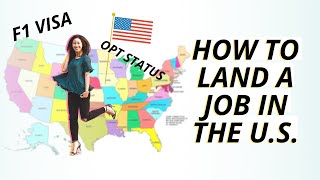 How to Land a Job in the US on OPT status (F1 Visa)