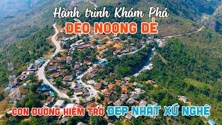 KHÁM PHÁ ĐÈO NOỌNG DẺ ĐI CỬA KHẨU NẬM CẮN | Cung đường hiểm trở đẹp nhất Miền Tây Xứ Nghệ