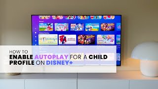 How to Turn On Autoplay for a Kids Profile | Disney Plus