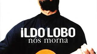 Video thumbnail of "Ildo Lobo - Sonte É Bo Nome"