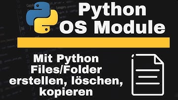 OS Module in Python: Mit Python auf das Filesystem zugreifen