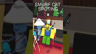 SMURF CAT SPOTTED 🤑😱😲 #roblox #breakin2 #smurfcat #viral #viralshorts