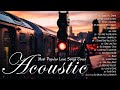 English Acoustic Cover Love Songs 2021 - Most Popular Ballad Guitar Acoustic Love Songs Cover Ever