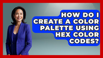 How Do I Create A Color Palette Using Hex Color Codes? - Graphic Design Nerd