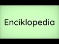 Enciklopedia (Esperanto)