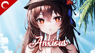 Nightcore - Anxious Resimi