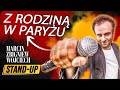 Z rodzin w paryu standup marcin zbigniew wojciech 2022