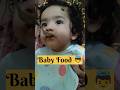 ✨😋BABY SUPER FOOD🤤🤩 #shorts #viral #cute #cutebaby #trending