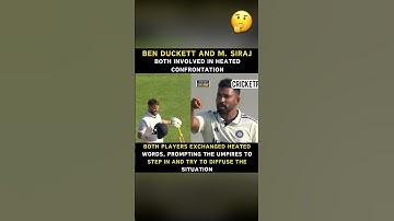 Ben Duckett And Md Siraj Both involved in heated Confrontation