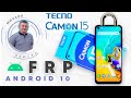 FRP! TECNO Camon 15. Android 10. гугл аккаунт, за 3 минуты, без ПК!