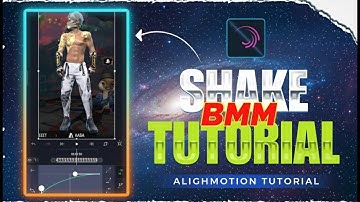 Alight Motion Shake Effect Tutorial 2025 | Make Viral Shake @bmmgamingff  #shorts #shake