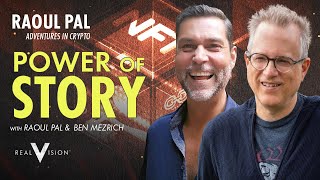 Raoul Pal & Ben Mezrich: NFTs & The Power Of Story