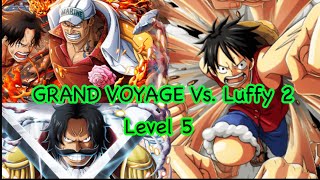 Easily pass with V2 Roger | Grand Voyage: Luffy 2 | Level 5 | 3 Teams | OPTC