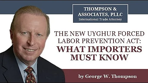 The New Uyghur Forced Labor Prevention Act