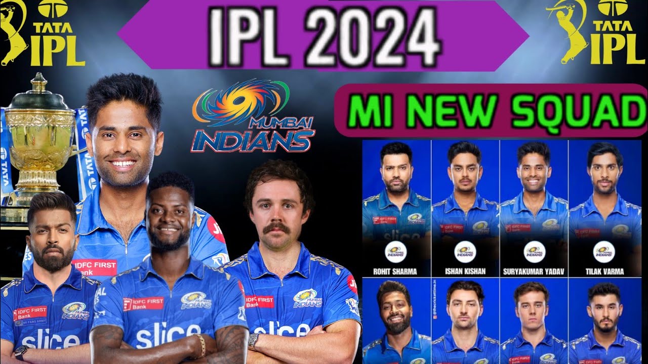 IPL 2024 - Mumbai Indians New & Best Squad l MI New Squad for IPL 2024 l Mumbai Indians Squad 2024