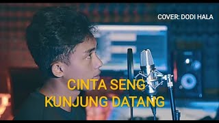 Cinta Seng Kunjung Datang | Lirik Marvey Kaya | Dodi Hala_Cover