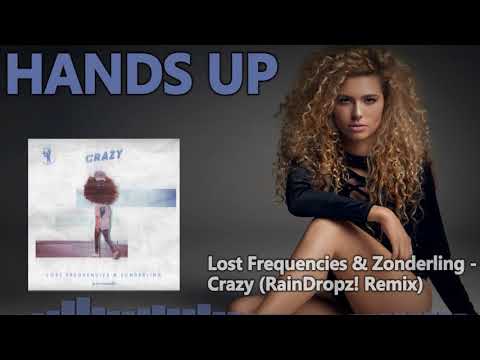 Lost Frequencies & Zonderling — Crazy (Raindropz! Remix Edit)
