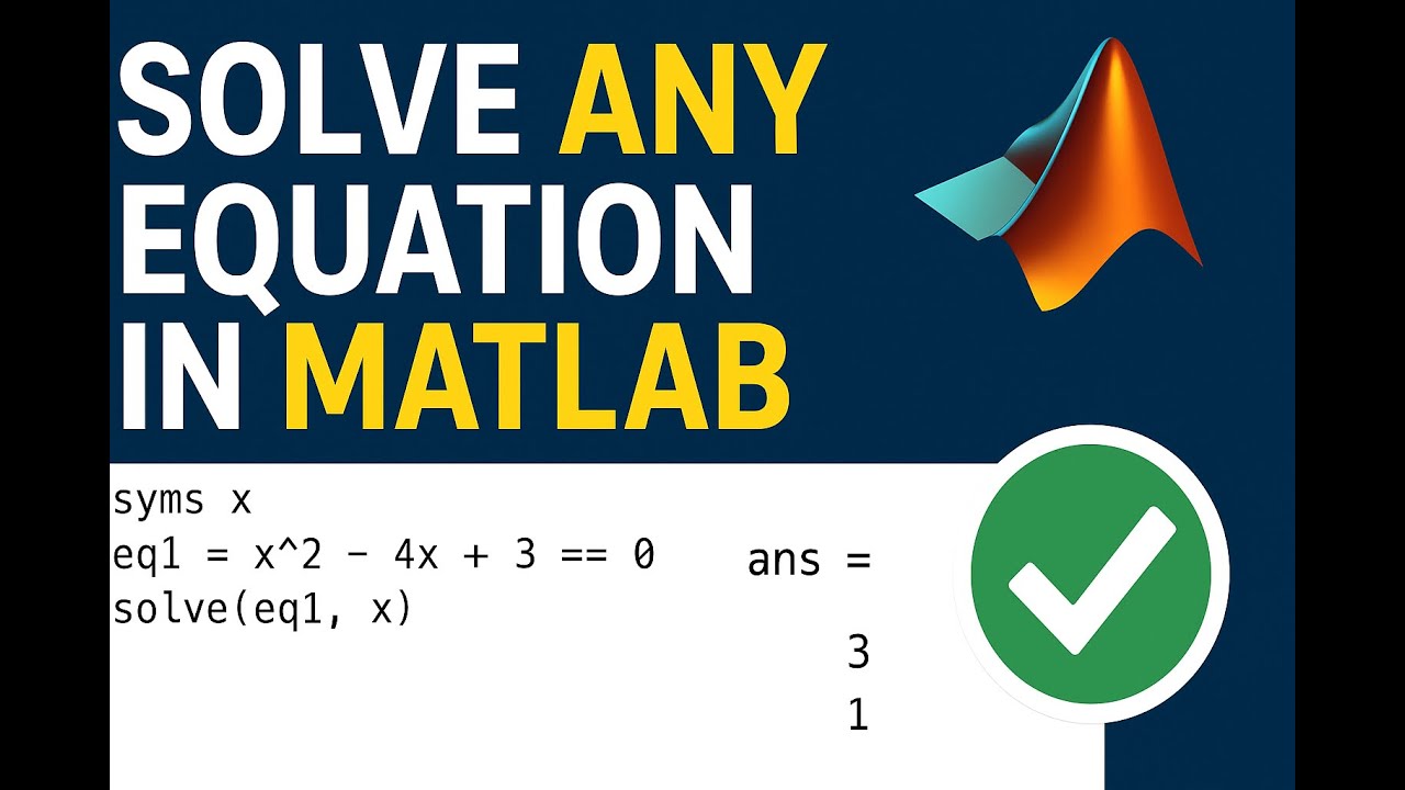 Solving Algebraic, Transcendental & Differential Equations in MATLAB ...