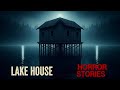 3 Disturbing TRUE Lake House Horror Stories