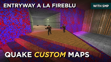 Quake Maps - Entryway a la Fireblu