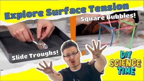 Surface Tension - Slide troughs & square bubbles!  Ep.103 | DIY Science Time | Full Episode #DIYST1