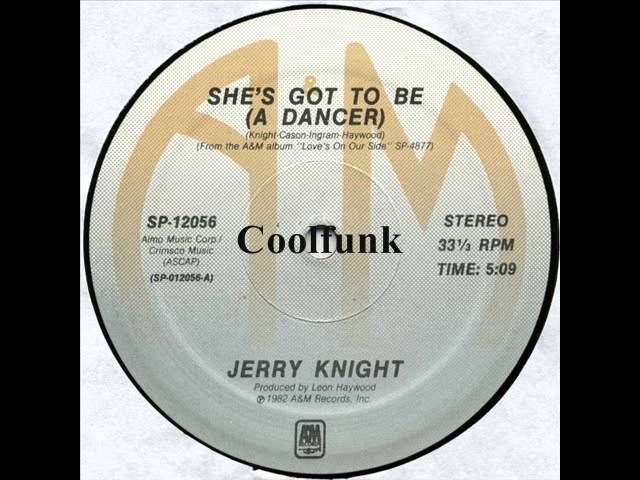 jerry knight - she's got to be