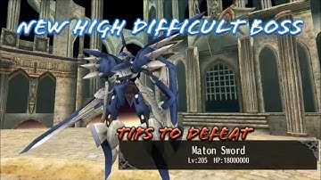 Toram Online - Tips How to Defeat New High Difficult Event Boss: Neo Maton Sword Lv 205!