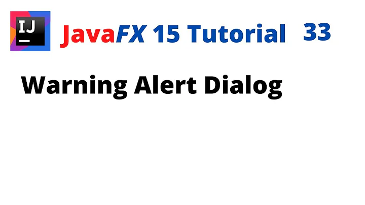 JavaFX 15 Tutorial 33 - Warning Alert Dialog