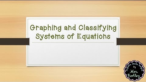 Classifying Systems of Equations