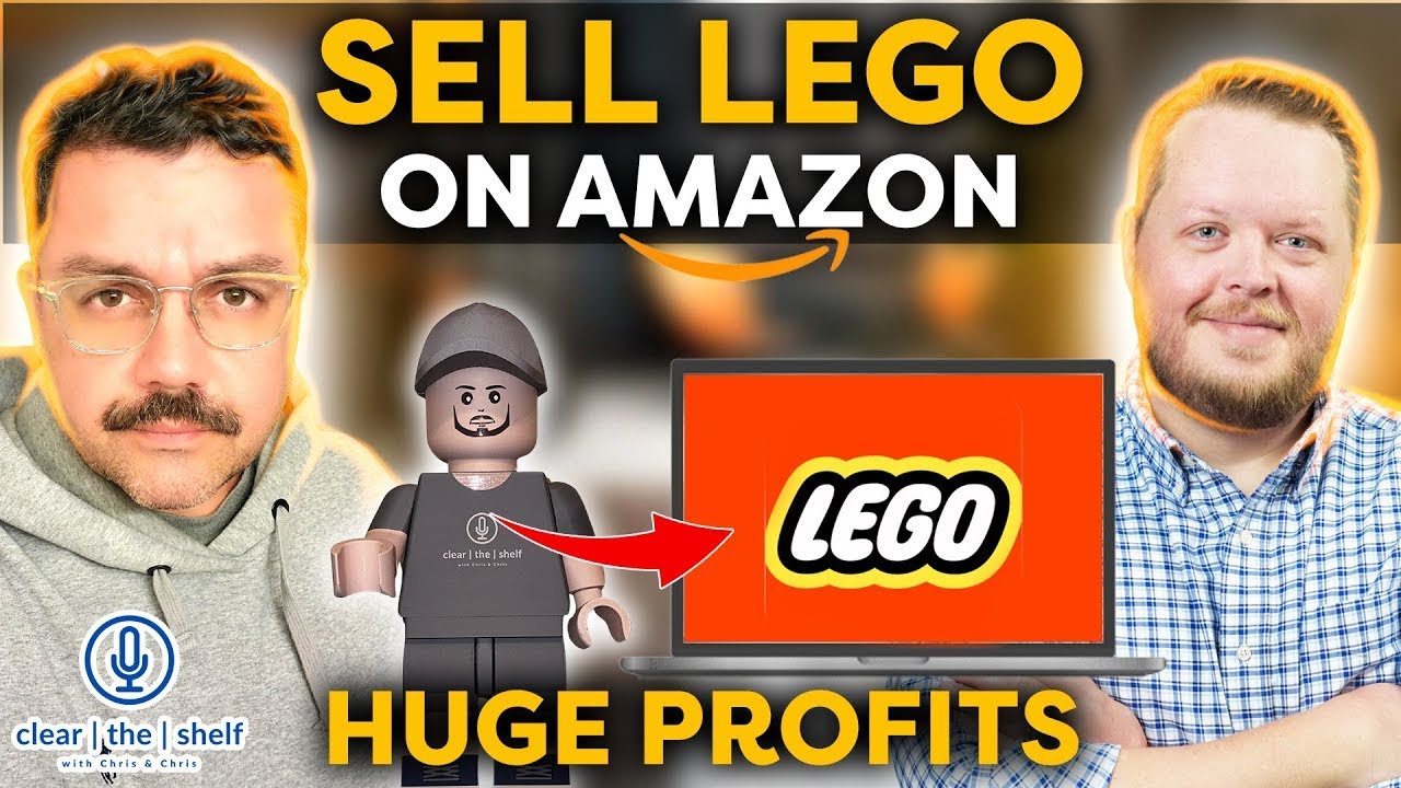 How to Sell LEGO on Amazon for 100% ROI with Kenn Yeomans | Clear the