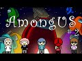 【AmongUs】今流行りの宇宙人狼！！【#2】