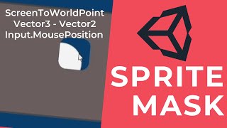 Unityde Sprite Masklerin Kullanımı Ve Objenin Fareyi Takip Etmesi