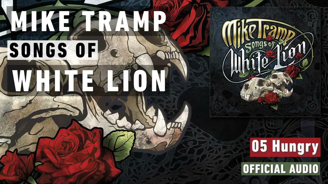 Obejrzyj Mike Tramp - Hungry (Songs of White Lion - Audio) w YouTube Obejrzyj Mike Tramp - Hungry (Songs of White Lion - Audio) w YouTube