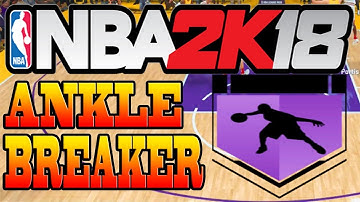NBA 2K18 ANKLE BREAKER BADGE TUTORIAL! NBA 2k18 How To Get Ankle Breaker in NBA 2k18