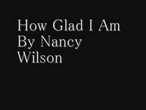 Nancy Wilson - How Glad I Am