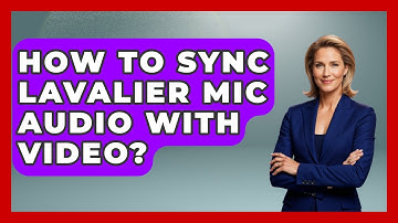 How To Sync Lavalier Mic Audio With Video? - Bird Watching Diaries