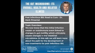 Post Infectious IBS: Road to Cure - Dr. Mark Pimental