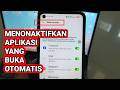 Cara Menonaktifkan Aplikasi Yang Buka Otomatis (Tutorial Di Hp Realme 7 Pro)