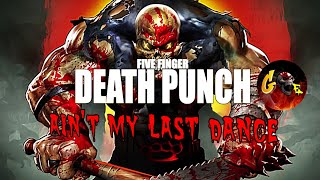 Five Finger Death Punch: Ain't my last dance/ letra español e inglés/ lyrics