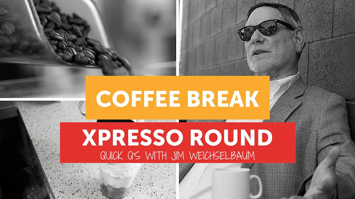 Coffee Break | Xpresso Round with James Weichselbaum