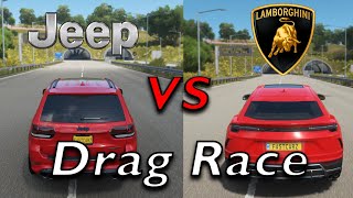 Forza Horizon 4   | SUV Battle  Jeep Grand Cherokee Trackhawk vs Lamborghini Urus    Drag Race