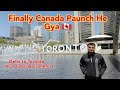 Finally Canada 🇨🇦 Paunch he Gya