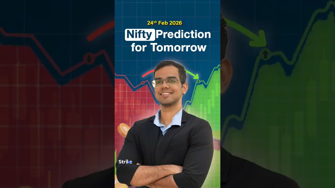 Nifty Prediction For Tomorrow 24 February 2026 | Strike Money