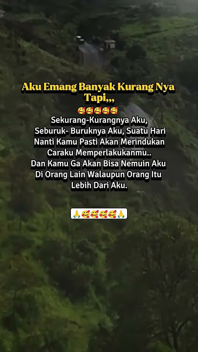 aku memang banyak kurangnya #motivasidiri